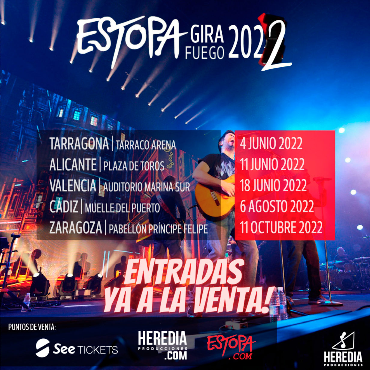 YA A LA VENTA 5 CONCIERTOS DE LA GIRA 2022 DE ESTOPA