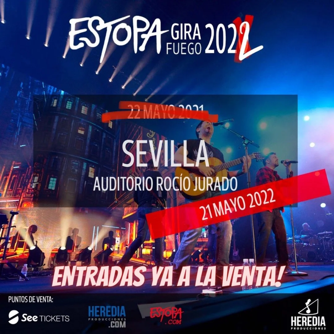 YA A LA VENTA EL CONCIERTO DE ESTOPA EN SEVILLA DE 2022