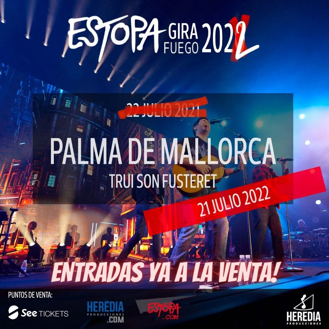 SALEN A LA VENTA LAS ENTRADAS DE ESTOPA PARA EL CONCIERTO DE PALMA DE MALLORCA DE 2022