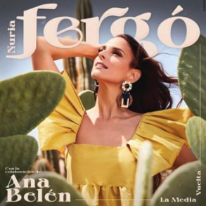 NURIA FERGÓ ESTRENA SU NUEVO SINGLE "LA MEDIA VUELTA" JUNTO A ANA BELÉN