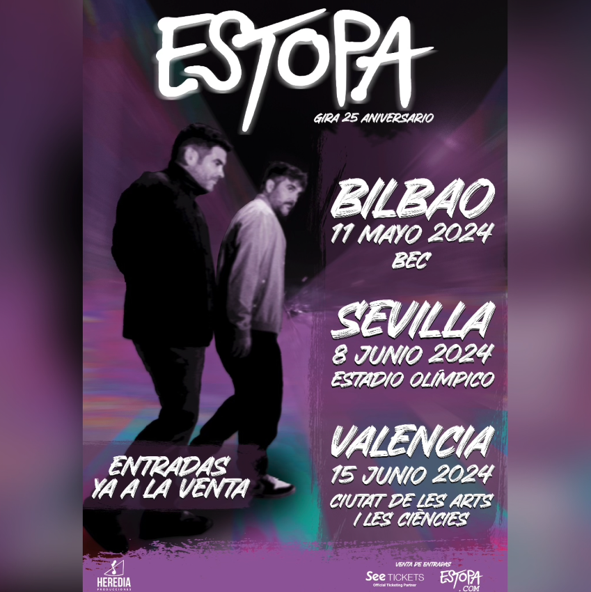 YA A LA VENTA LOS CONCIERTOS DE BILBAO, SEVILLA Y VALENCIA DE LA GIRA 25 ANIVERSARIO DE ESTOPA