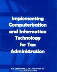 This publication offers guidance to revenue agencies that are in the process of designing or implementing computerisation or information technology projects to improve the efficiency of their tax administration. It draws on the experiences of Australia, Malaysia, Malta, Pakistan, Singapore and Tanzania.