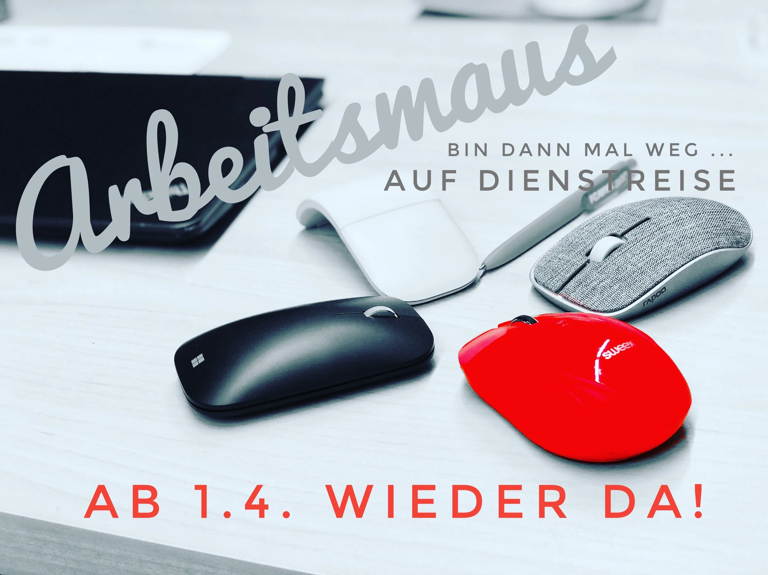 Ich bin zurück am 1.4.