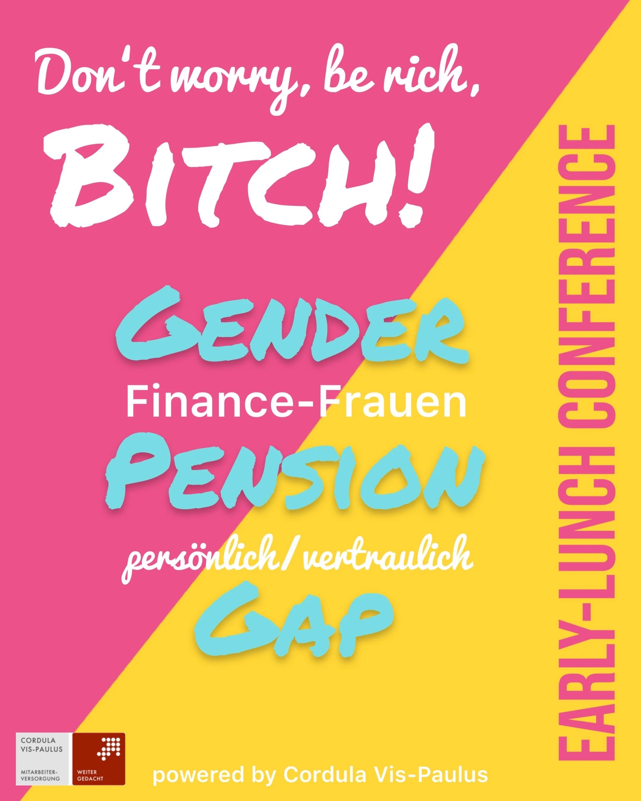 Don't worry, be rich, Bitch! Roundtable zum Gender Pension Gap 8. März 2022