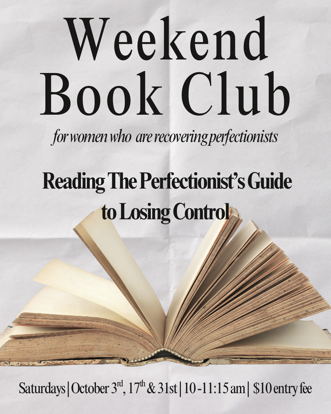 Weekend Book Club: The Perfectionist's Guide to Losing Control
