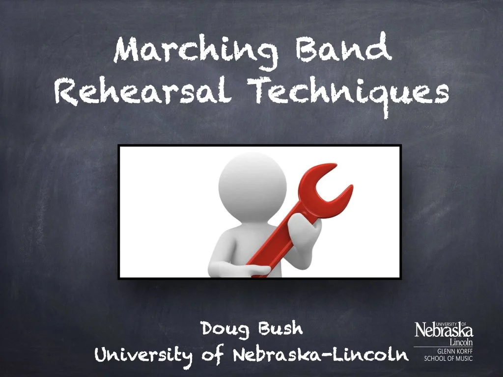 Marching Band Rehearsal Techniques Part 3: Blending the Visual with the Musical