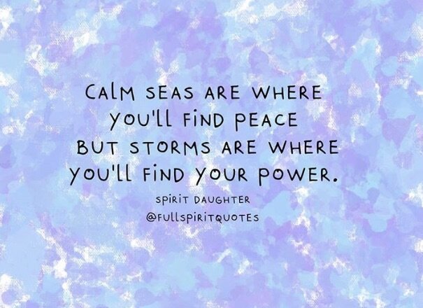 storms are where you find power.jpeg
