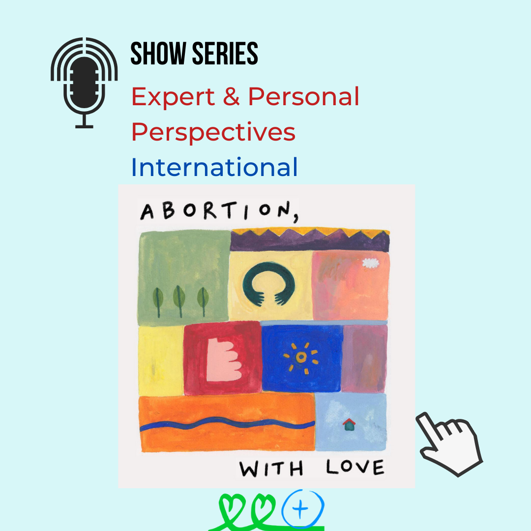 Abortion, With Love -- A Podcast About Abortions
