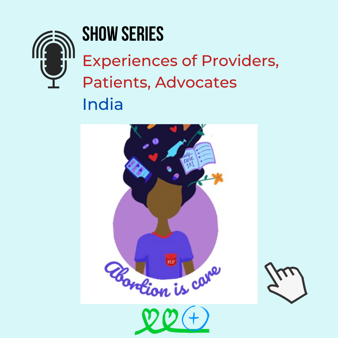 Abortion is Care -- A Podcast India