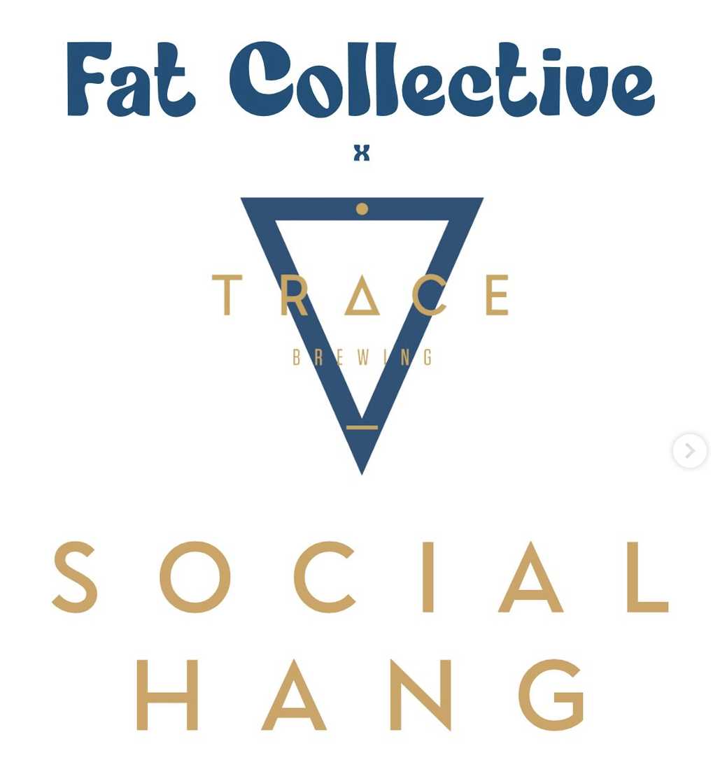 Fat Collective Social Hang