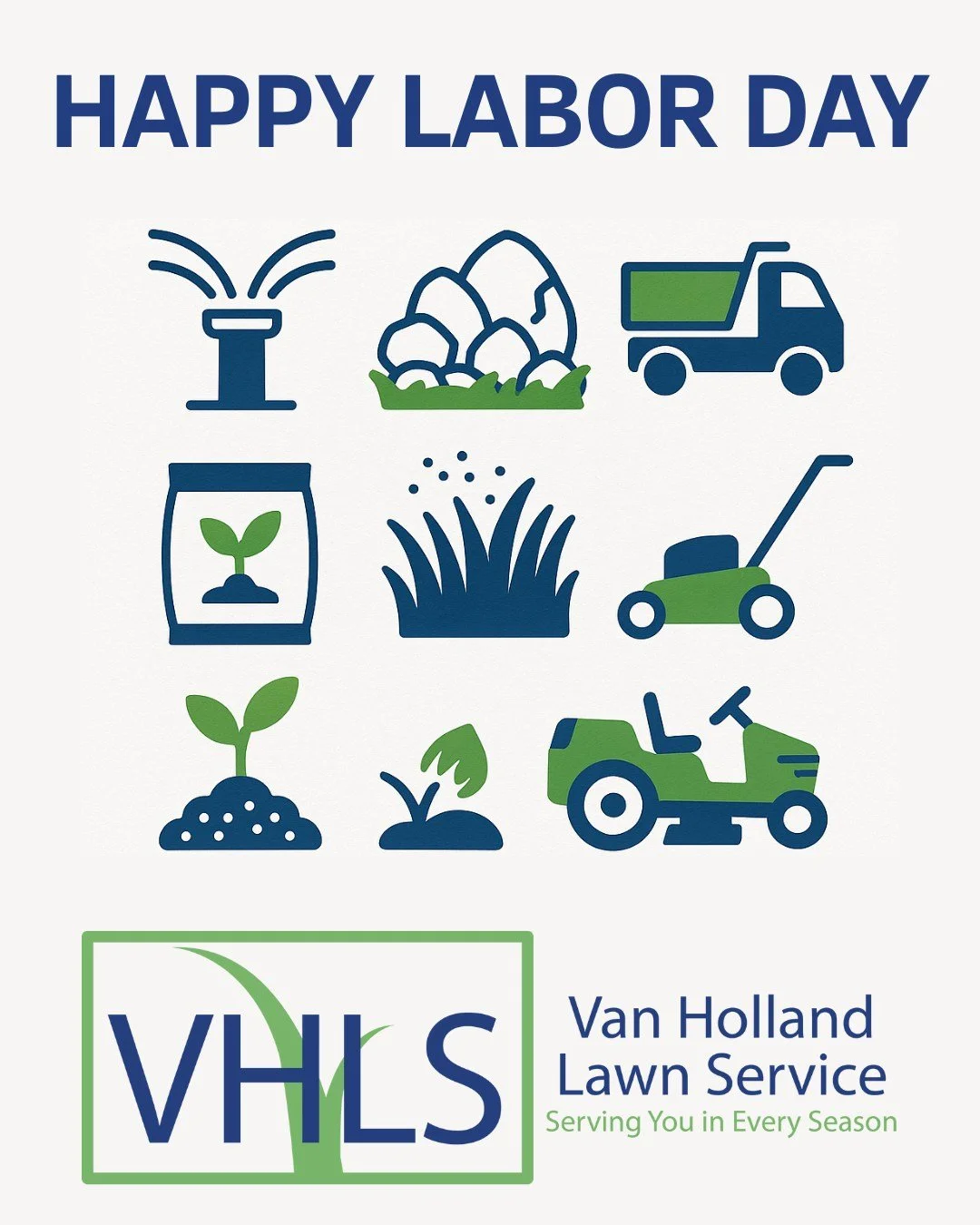 Happy Labor Day! Today we honor the hard work and dedication of our crew, our customers, and our community. Thank you for trusting Van Holland Lawn Service to serve you in every season. 🌿