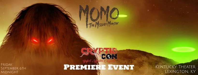 The premiere event for the 9th Small Town Monsters film will be held at the Kentucky Theater in Lexington to help kick off the third CryptidCon ! Join some of the cast and crew of the new docu-drama from director, Seth Breedlove. Also in attendance will be Cliff Barackman and James "Bobo" Fay along with executive producer, Nick Groff. Tickets are now available for purchase at https://embed.showclix.com/event/momo-the-missouri-monster