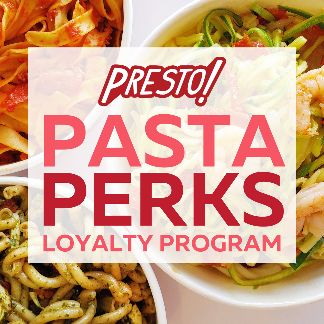 Pasta Perks Program — Presto Fast Italian