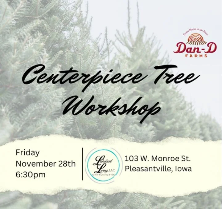 Dan-D Farms - Centerpiece Tree Workshop