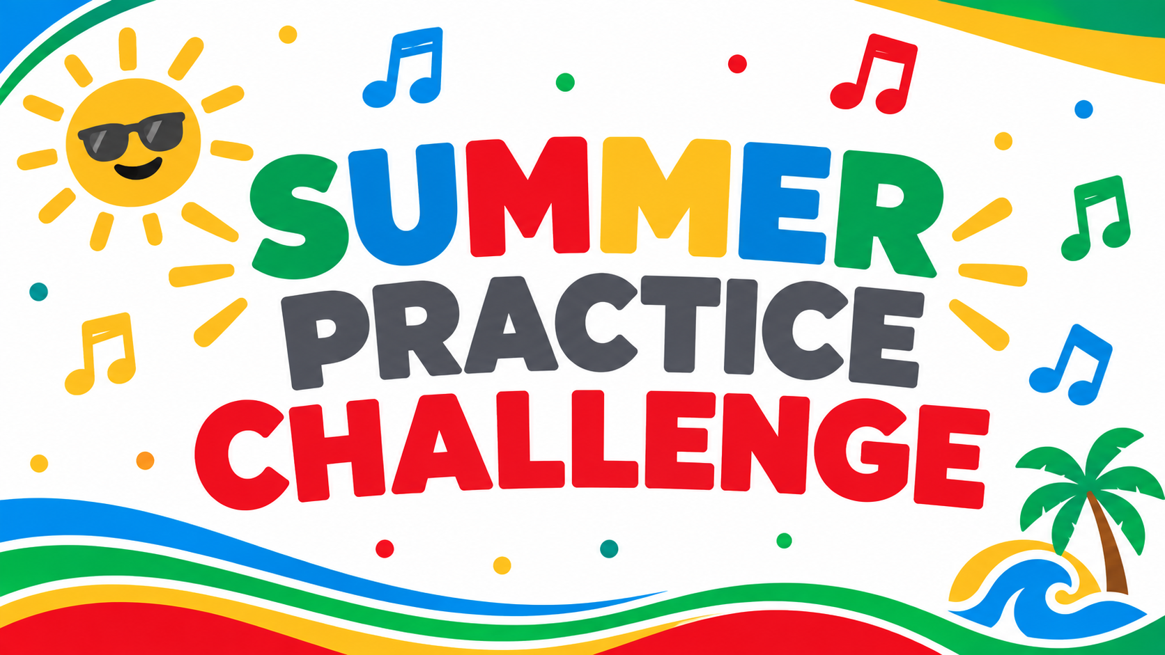 🎵 Summer Practice Challenge
