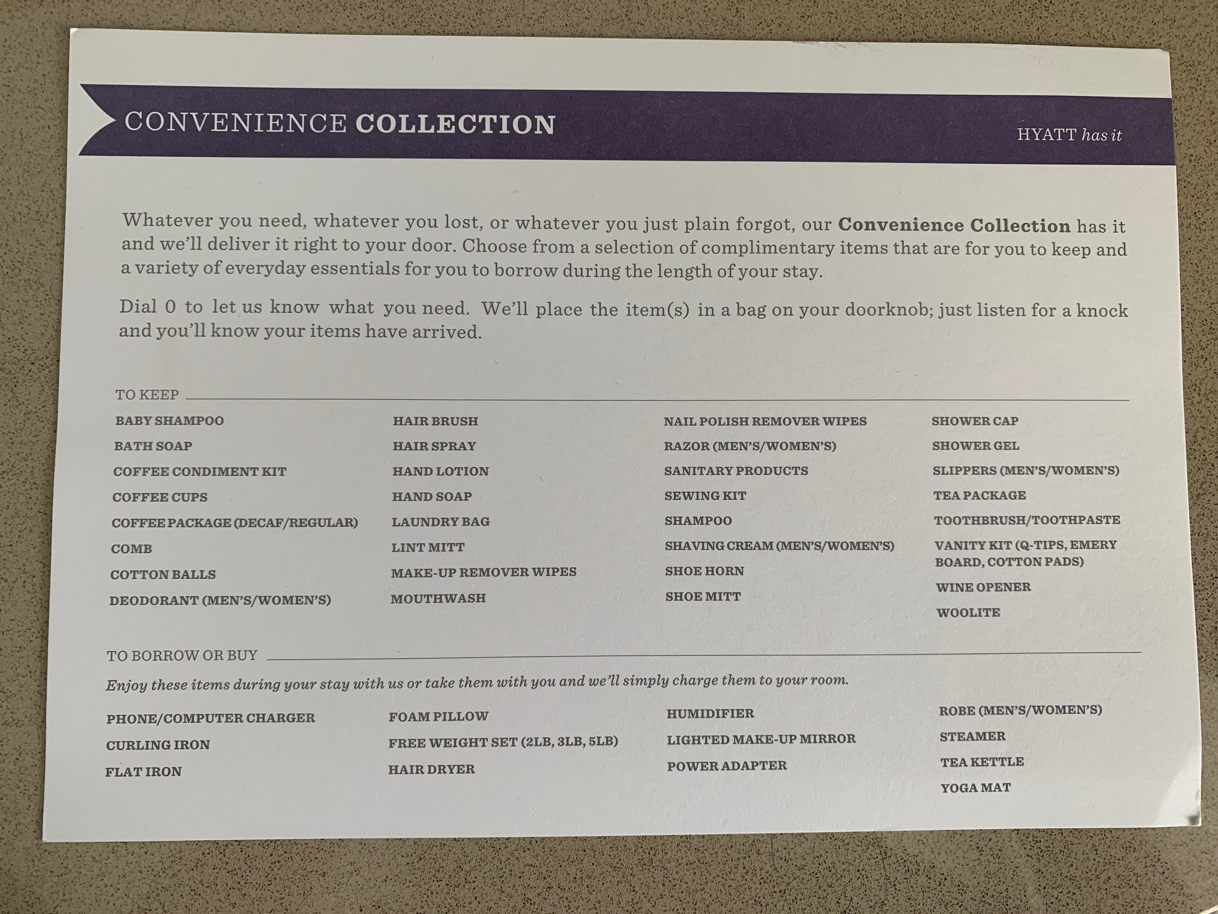 Extensive list of Hyatt’s Convenience Collection. Covers anything you may have left at home!