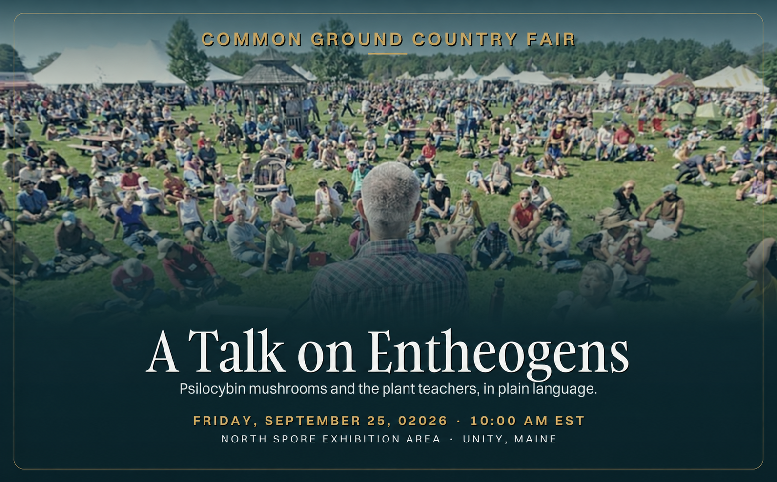 Common Ground Country Fair · A Talk on Entheogens