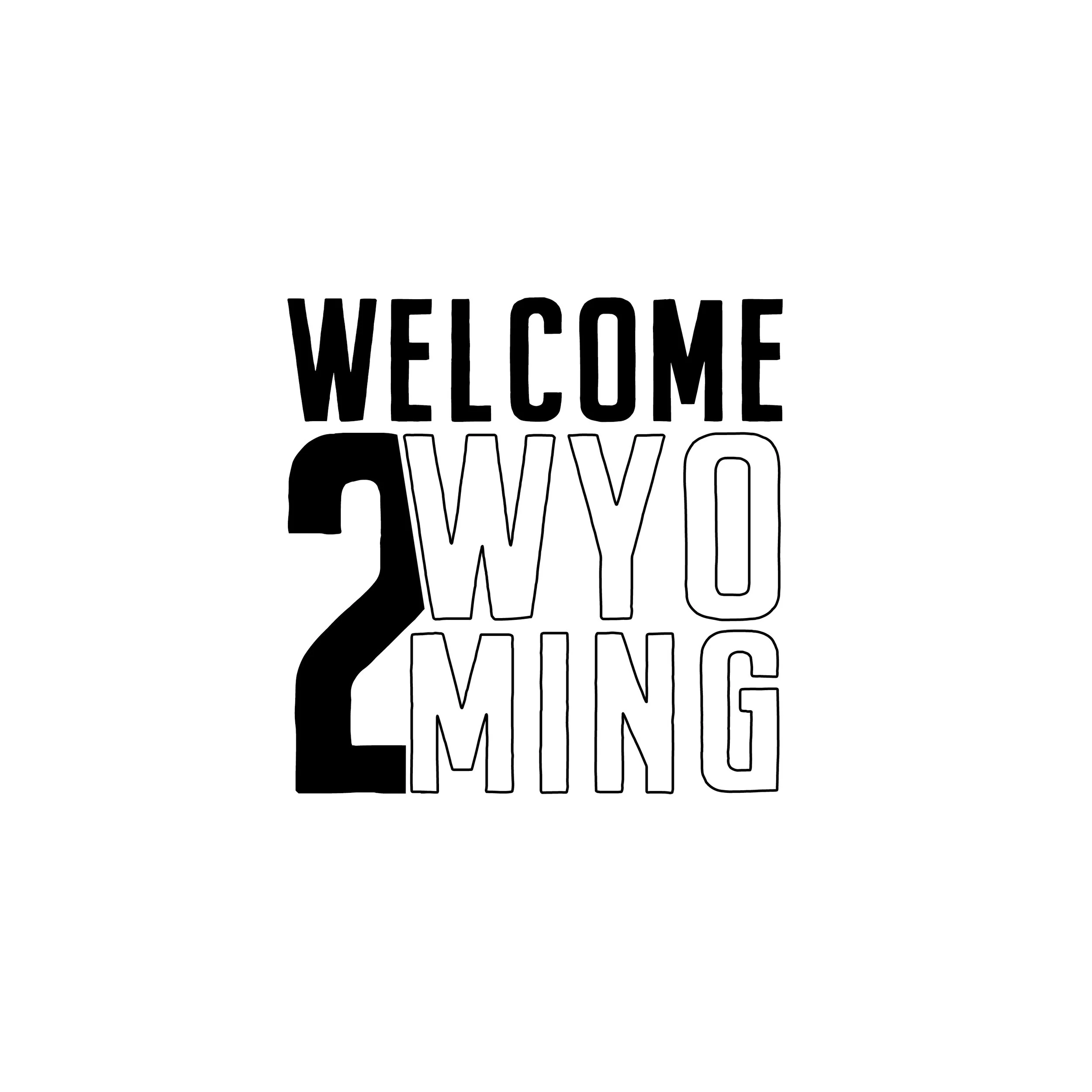 WELCOME2WYO.jpg