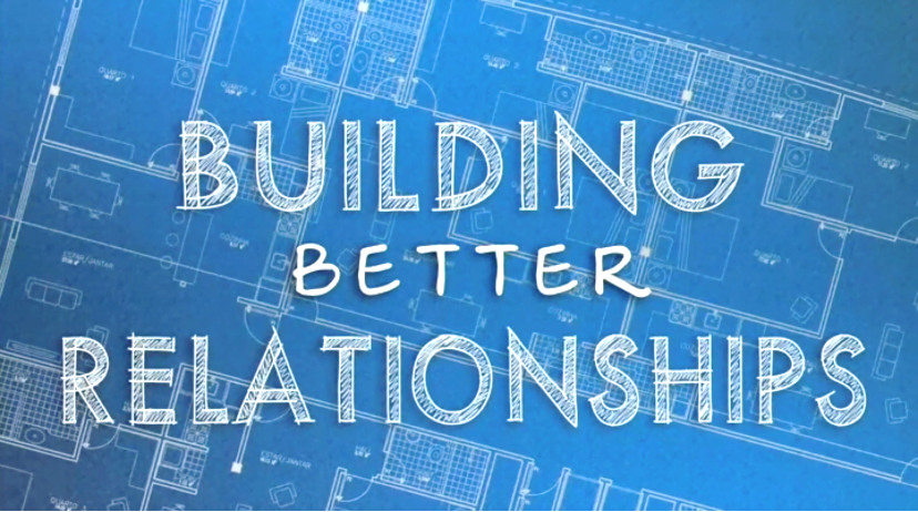 Building Better Relationships