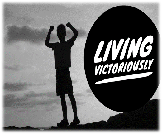 Victorious Living Through God’s Empowering Grace