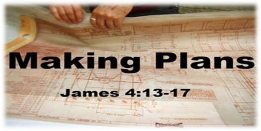      

 
                                                                                            Should We Make Plans?    Thanks to the Trinity Church family for the opportunity to attempt the September 2023 Sabbatical leave. During September, I 