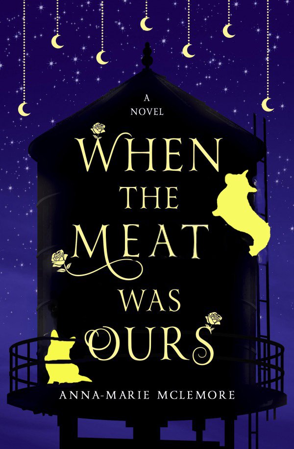WHEN THE MEAT WAS OURS