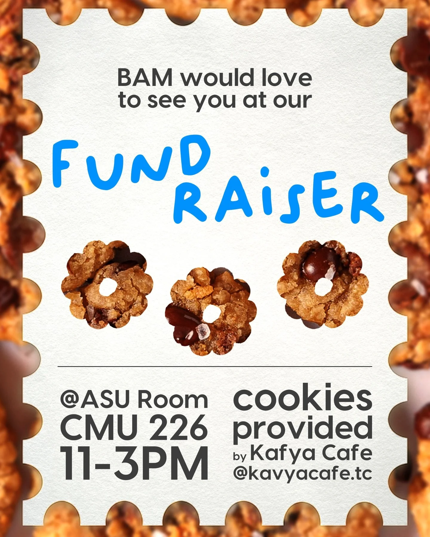 It&rsquo;s Friday, treat yourself! Stop by BAM for some cookies from Kavya Caf&eacute;!
Come by Friday, Feb 20th in the ASU room in Coffman Memorial Union (upstairs 2nd floor) from 11 AM to 3 PM. See you there!
