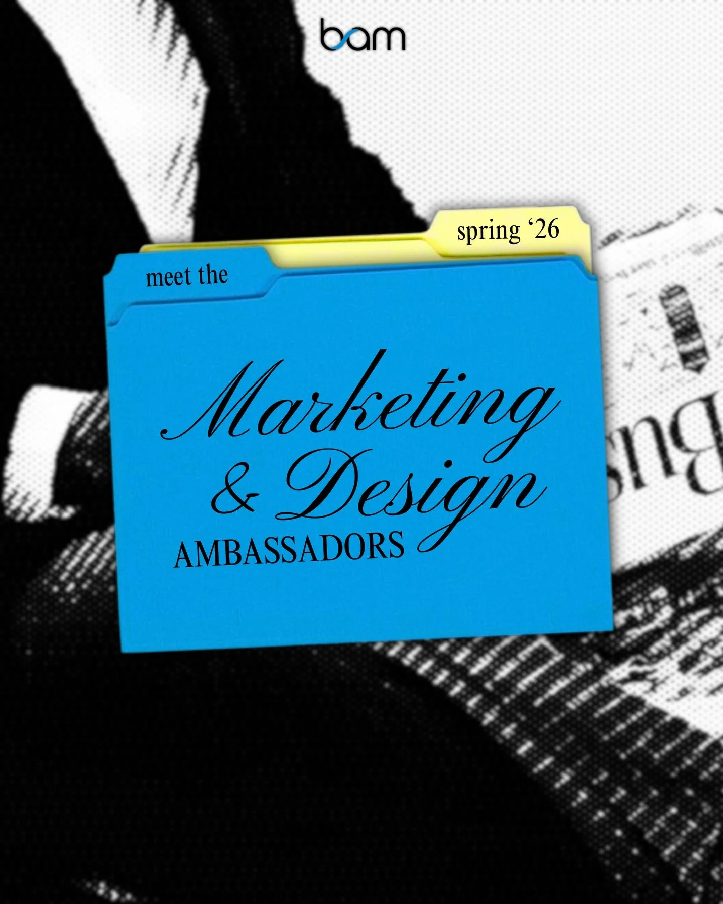 Introducing our Marketing and Design BAMbassadors!!

Our Marketing and Design team works alongside our Directors of Marketing and Design, helping create social media content, capture event moments, and be the visual connection between BAM and our mem