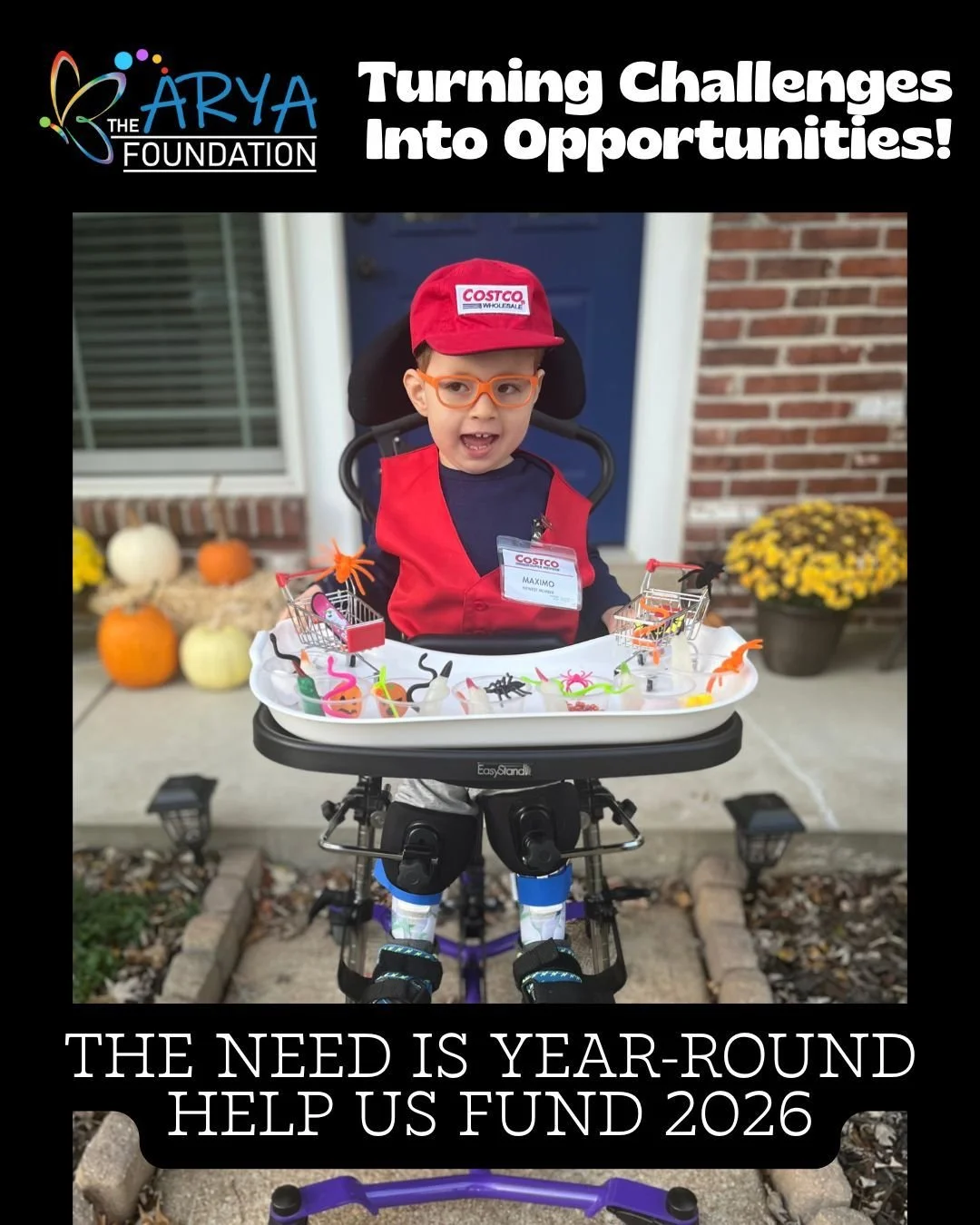 🌟 Turning Challenges into Opportunities

Our Motto is "Turning Challenges into Opportunities!"

The holiday season may be over, but for the children we serve, the need for essential, life-changing adaptive equipment is year-round.

The Ary