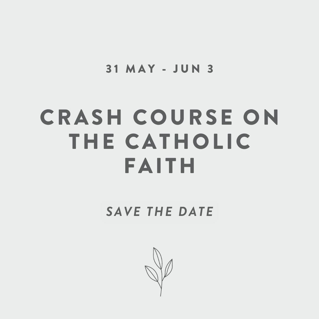 Crash Course on the Catholic Faith -  Save the Date

📅 May 31 - Jun 3 (over the June Bank Holiday weekend)
📍Glenard University Residence

Link in Bio or access www.wearebeloved.ie 

 #faith  #course