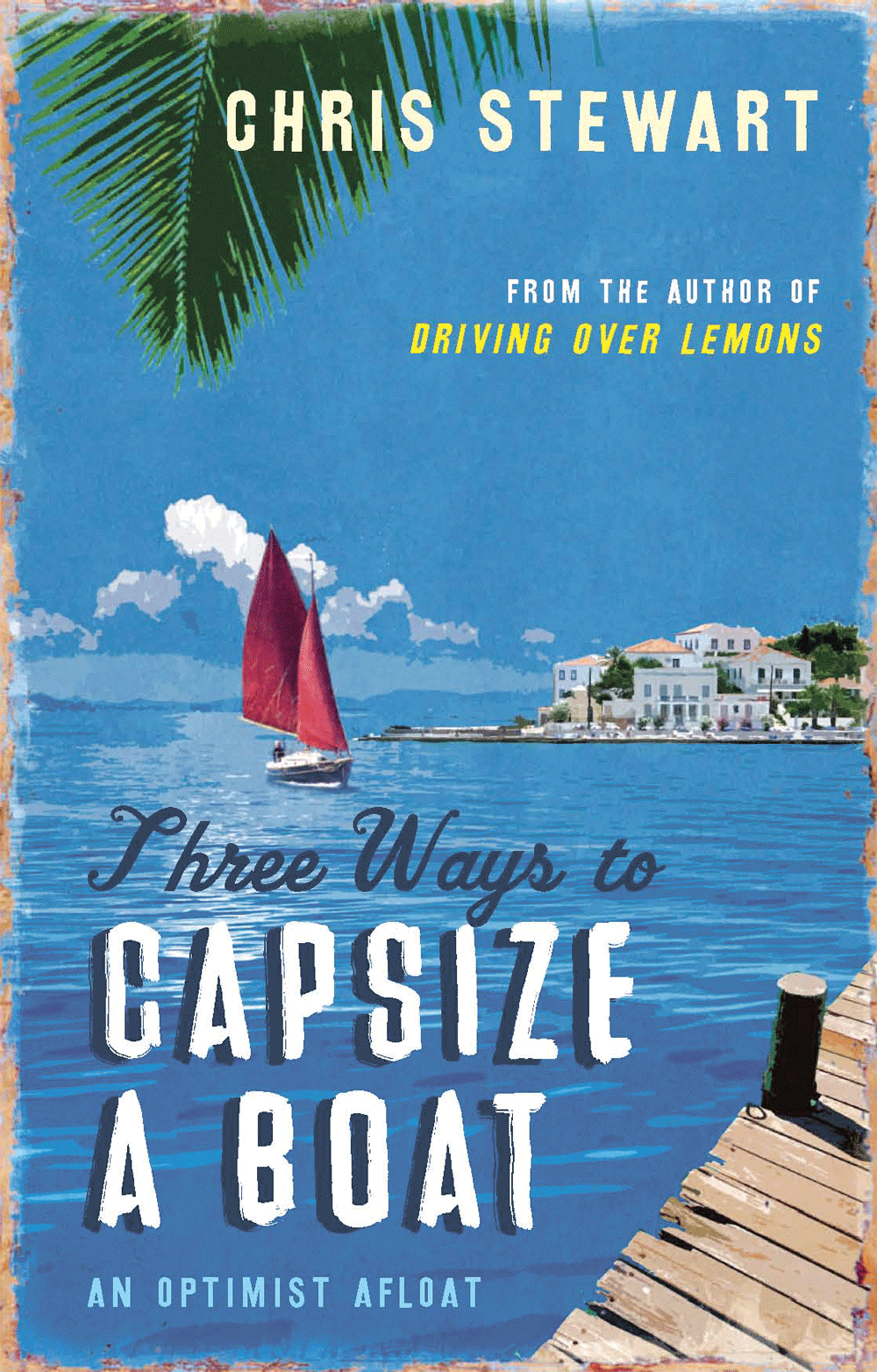 Chris Stewart Three Ways to Capsize a Boat.jpeg