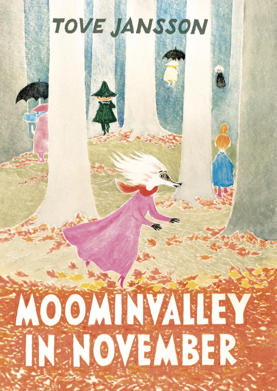 Tove Jansson Moomin Valley in November Sort of Books.jpg