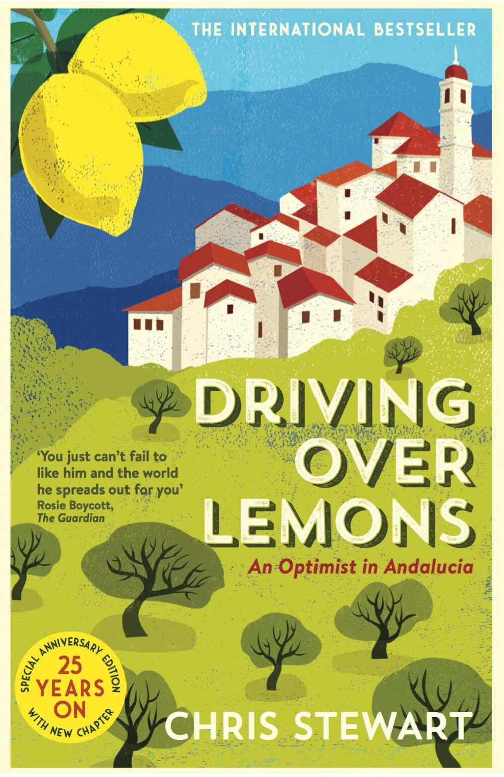 Chris Stewart: Driving Over Lemons