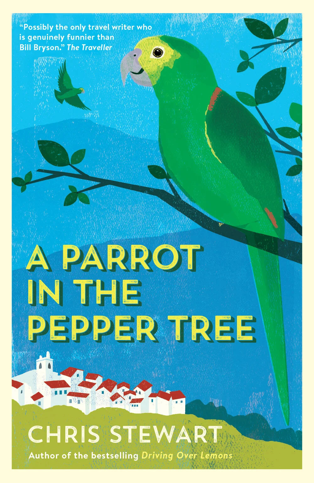 Chris Stewart: A Parrot in the Pepper Tree