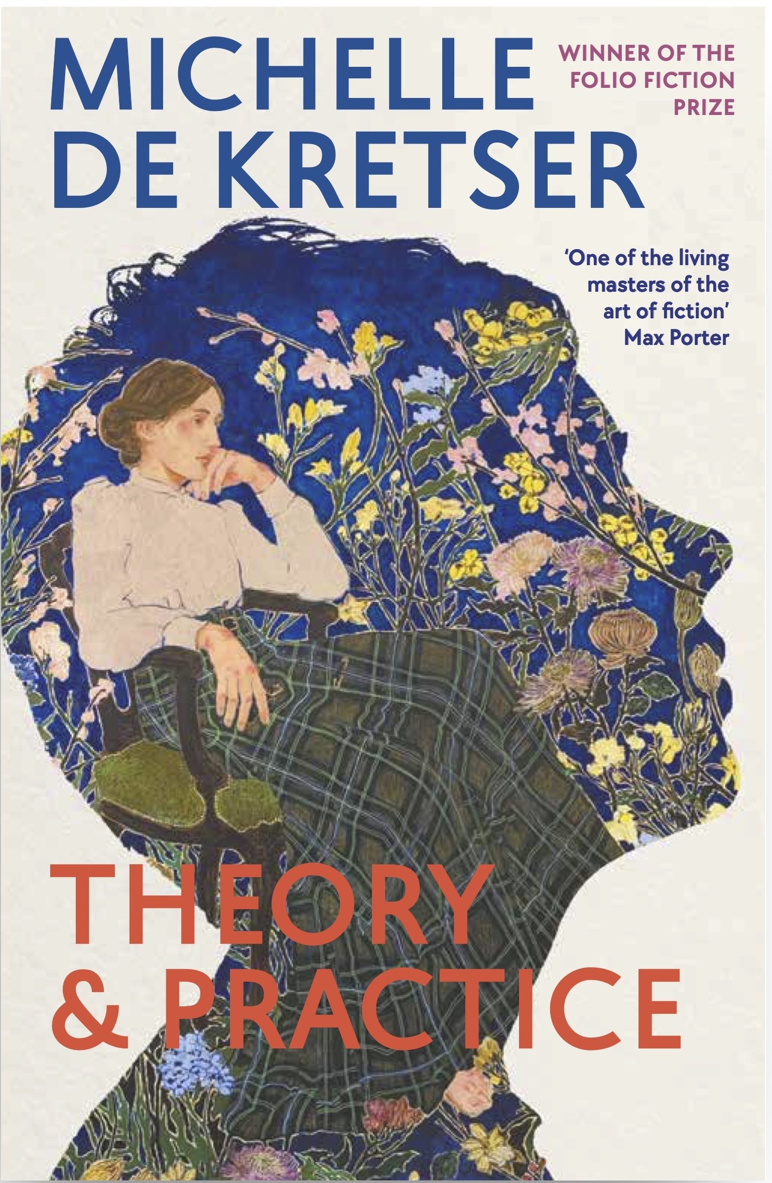 Michelle de Kretser: Theory & Practice