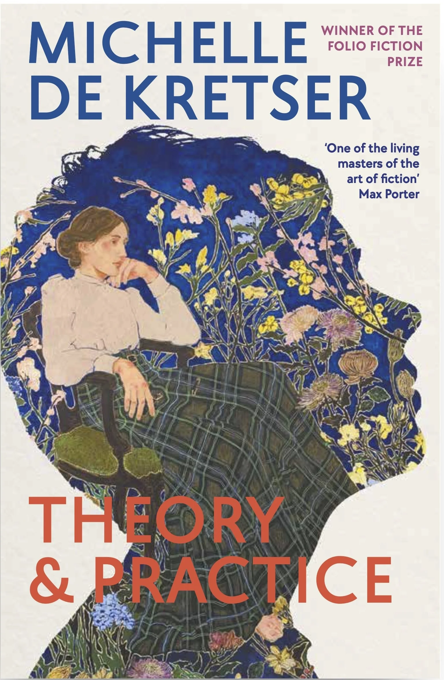 Michelle de Kretser: Theory & Practice