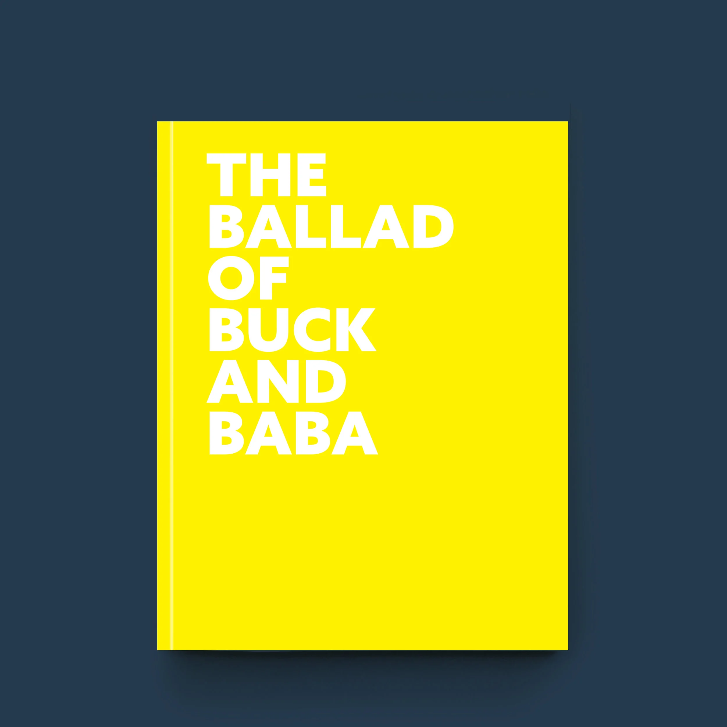 The Ballad of Buck and Baba