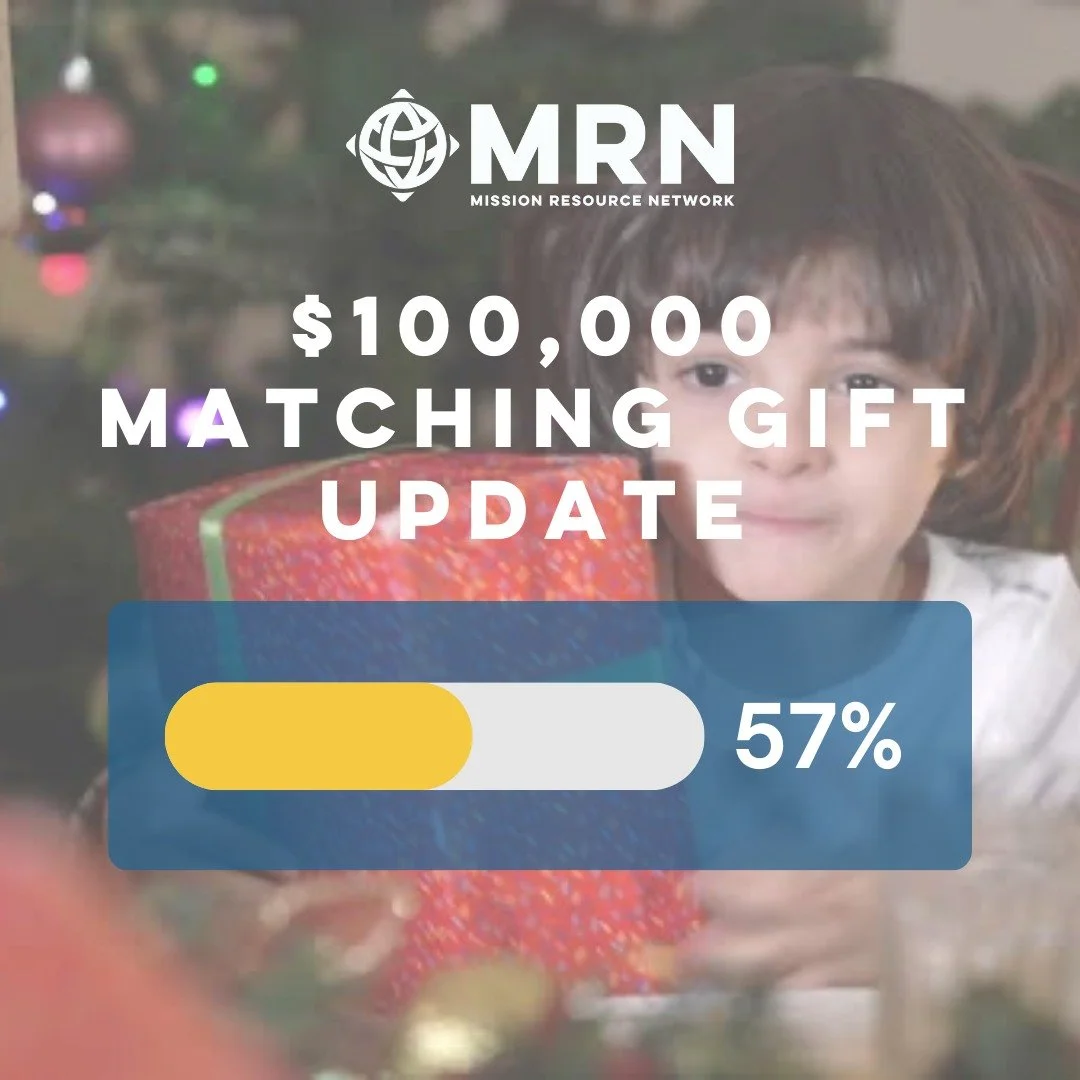 Thank you to everyone who has already given toward the matching gift! We&rsquo;re getting closer to reaching the goal together.
If you want your kingdom impact doubled, you can give online at mrnet.org.