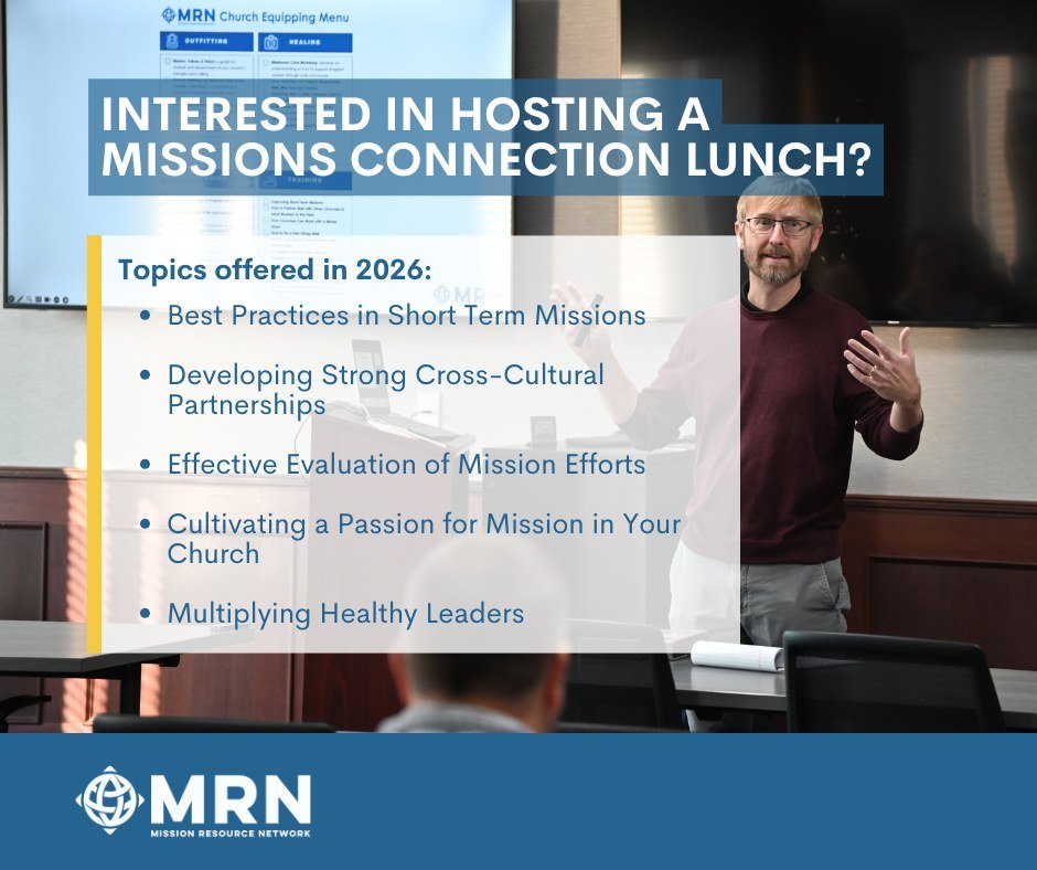 Interested in hosting a Mission Connection Lunch at your church? These lunches are an opportunity for churches to engage in meaningful conversations about missions. Check out the 2026 topics and contact Alan Howell at alan.howell@mrnet.org!