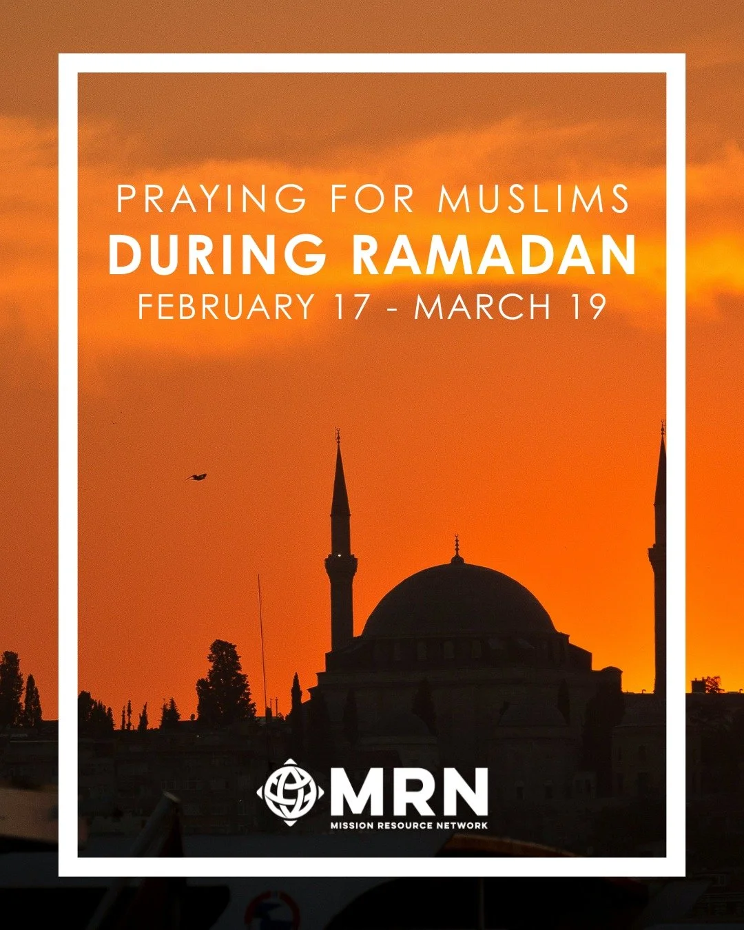 We invite you to join us as we pray for Muslims during this Ramadan season!