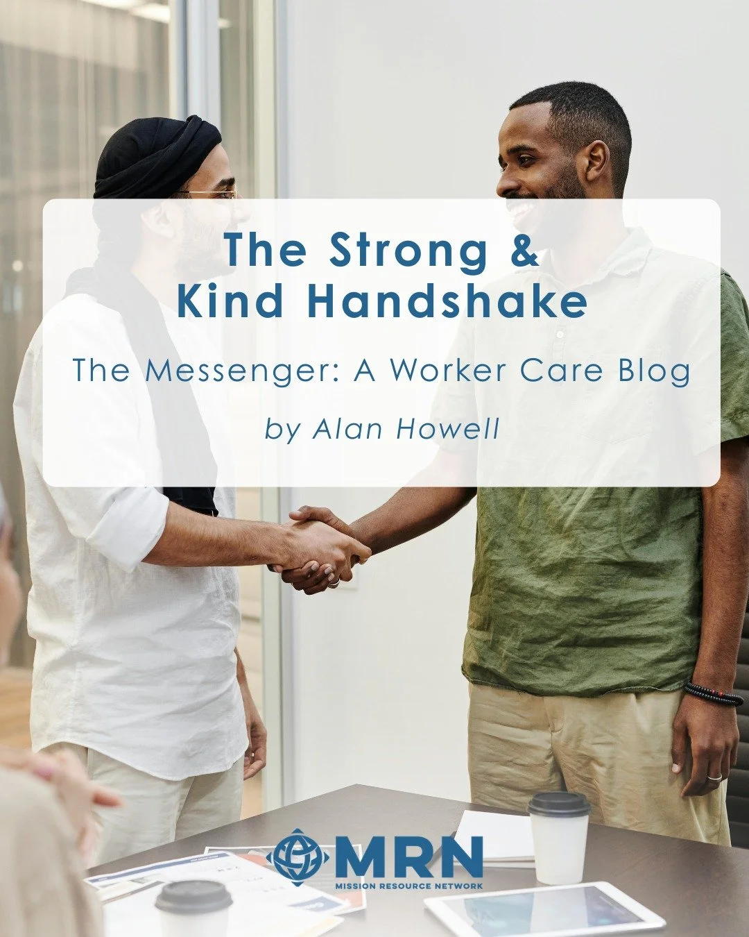 If God uses conversations to change the world, how can we ensure our conversations have the best chance of making a difference? This month&rsquo;s Messenger blog offers a handy model for approaching intercultural conversations in a way that honors bo
