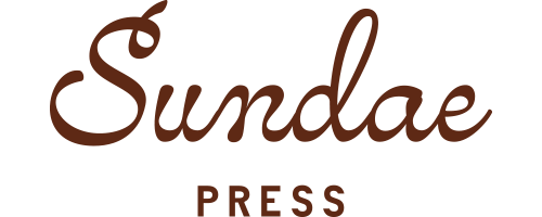 The image features the logo of Sundae Press, with the word 'Sundae' in a cursive font and 'PRESS' in uppercase block letters below it.