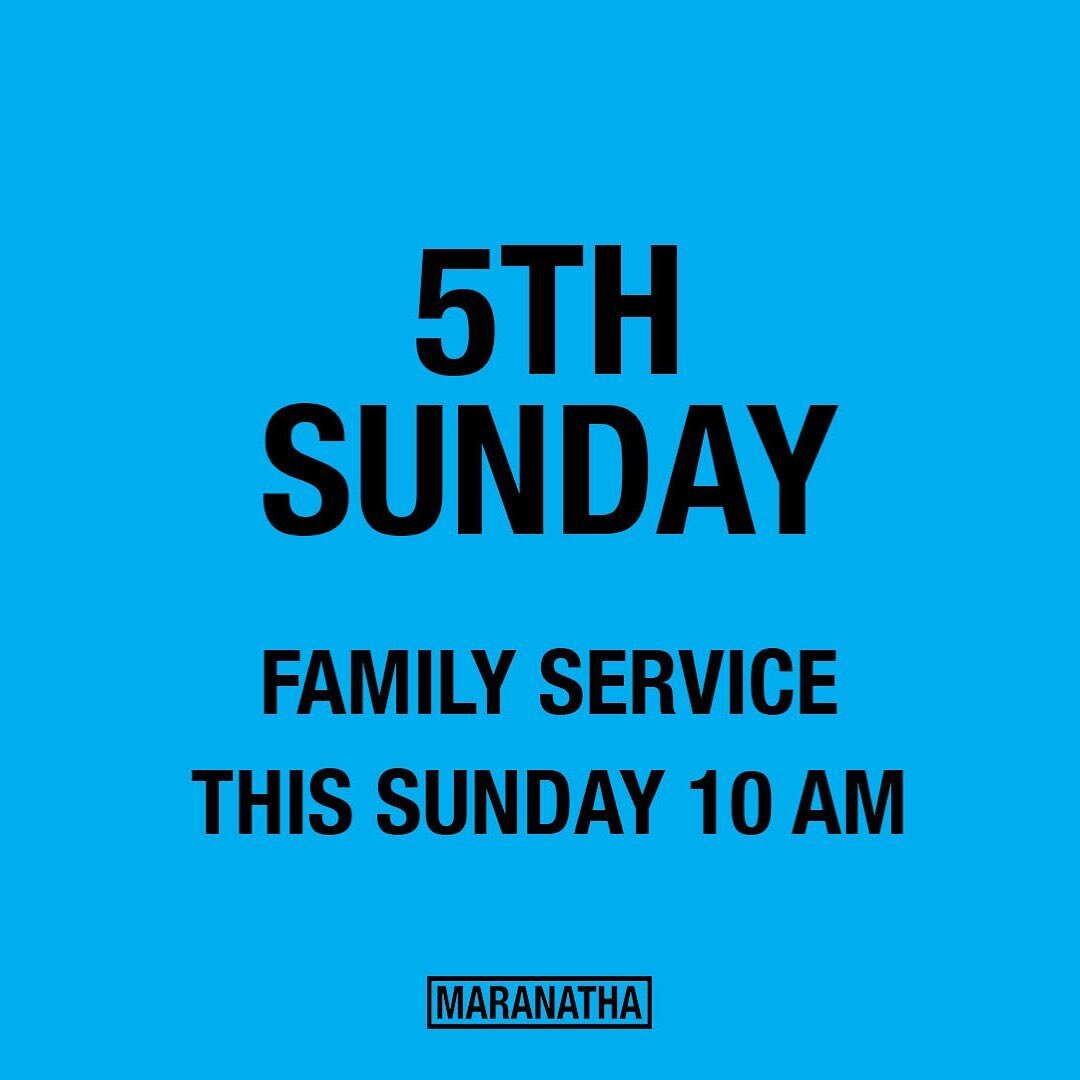 This Sunday is a 5th Sunday Family Service! We will all worship together including baptisms and communion #maranatha