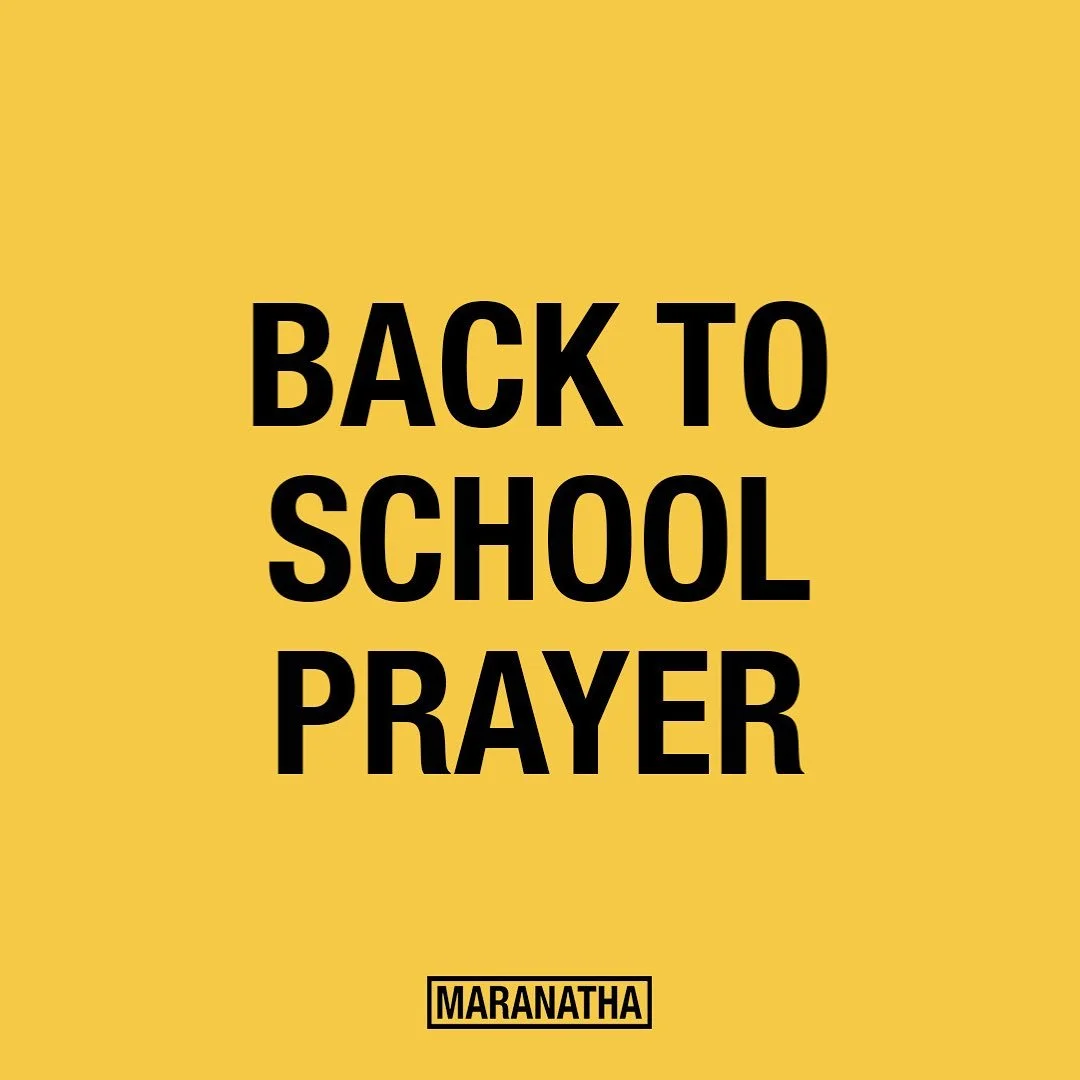 During Sunday Service on TOMORROW we will have a special time of prayer for all students, teachers and parents as we head into another school year. #maranatha