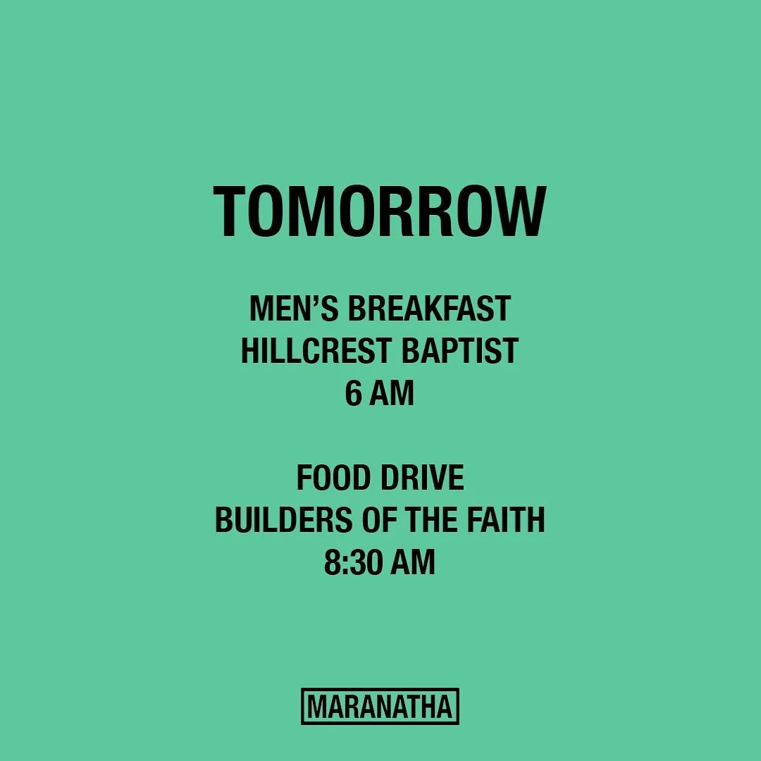 T O M O R R O W. T H I N G S. #bethere #maranatha