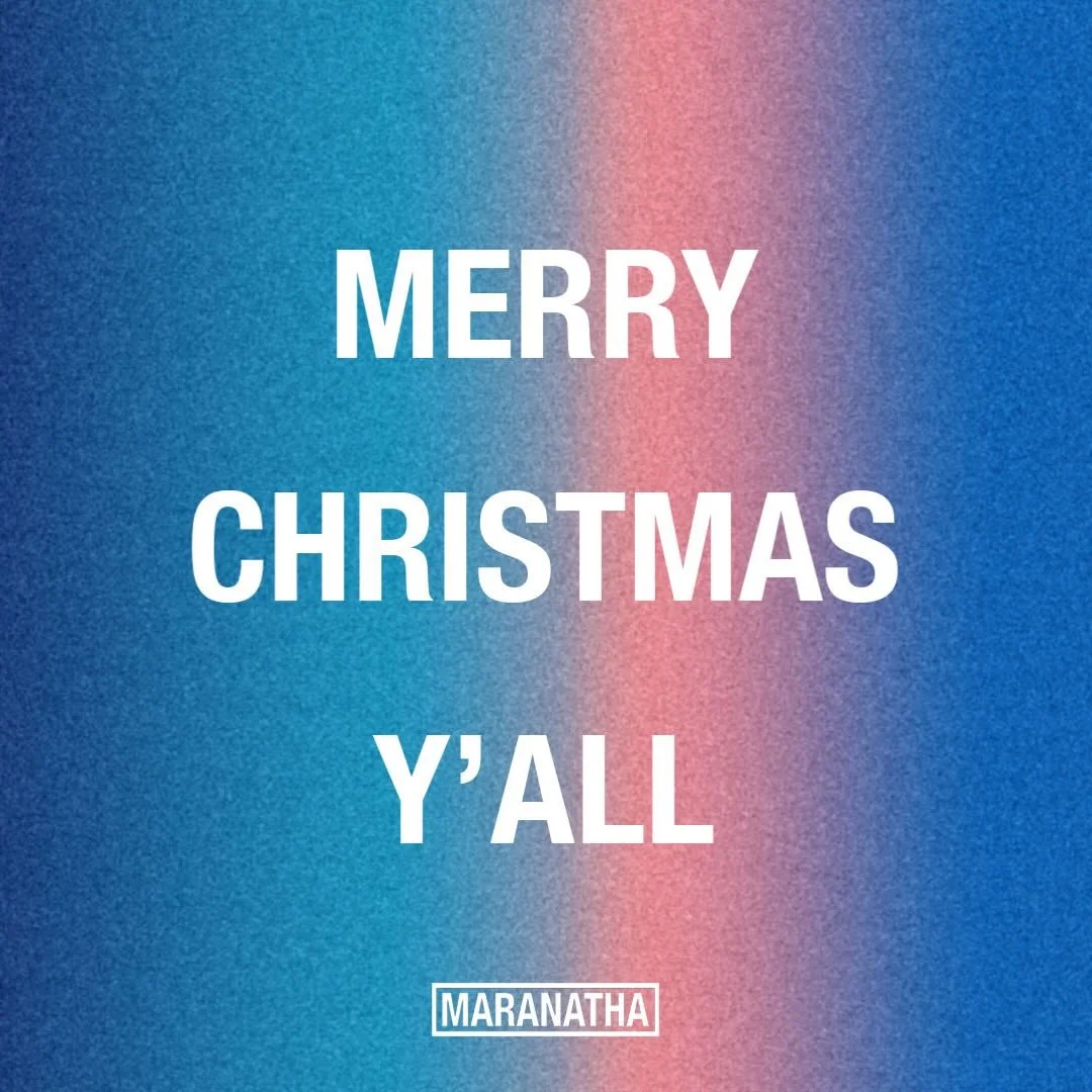 M E R R Y.  C H R I S T M A S. #MARANATHA