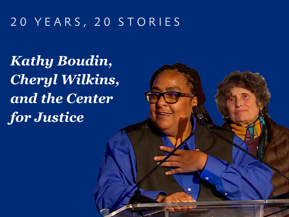 Kathy Boudin, Cheryl Wilkins, and the Center for Justice