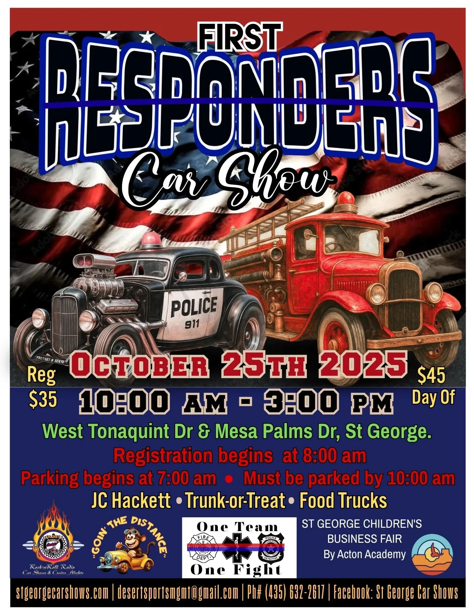St. George First Responders Car-Truck-Motorcycle Show  First Responders Car Show at Tonaquint Dr and Mesa Palms Dr, St George. $35.00 pre-reg at https://stgeorgecarshows.com  435-632-2617 