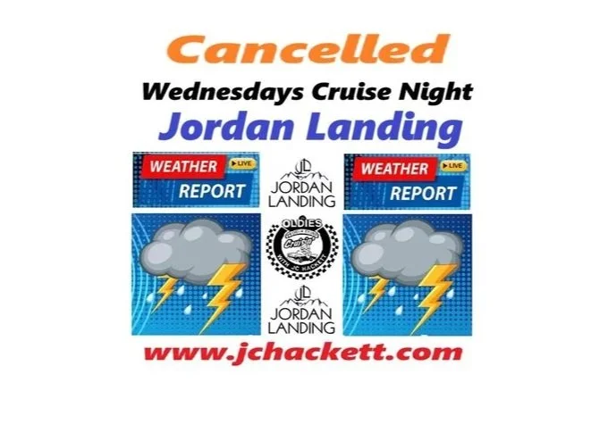CANCELLED due to *WEATHER* Jordan Landing, FREE Car Truck  Motorcycle Cruise Night 5/8pm, *Weather Pending*