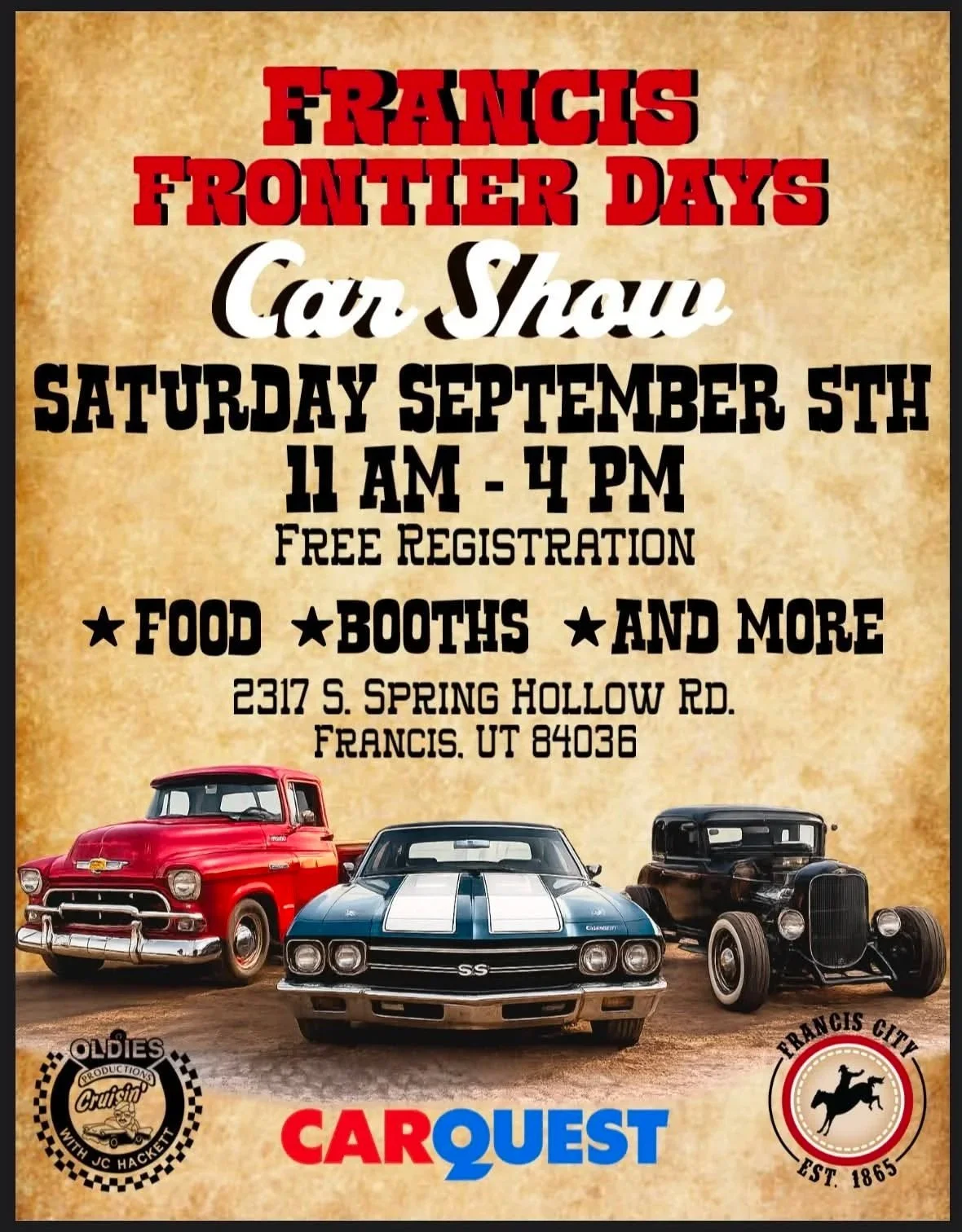 FRANCIS City  Park- FREE CARQUEST Car Show.. 435-640-2160 Jason